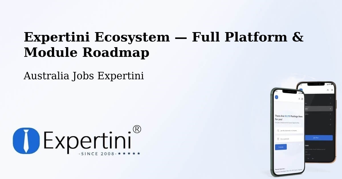 Expertini Ecosystem — Full Platform & Module Roadmap – Devonport